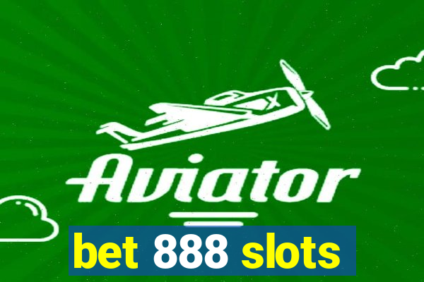 bet 888 slots